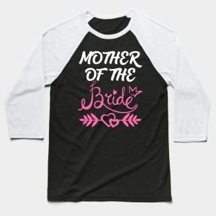 Mother of the Bride Baseball T-Shirt